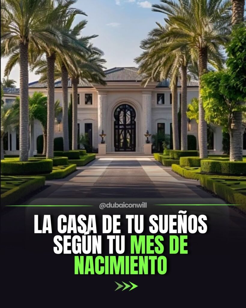 ¿Cuál es la casa de tus sueños según tu mes de nacimiento?